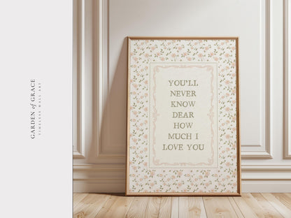 Nursery Wall Art Print – “You’ll Never Know Dear How Much I Love You” (Digital Download)